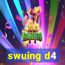 swuing d4